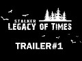 Stalker: Legacy of Times (S.L.O.T.) Trailer #1