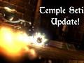 Temple Setis Update!