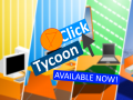 Click Tycoon - Available on IndieDB!