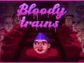 Bloody Trains - announcement!