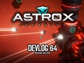 Astrox Imperium DEVLOG 64 (11/19/19)
