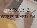 Developer Diary 2 - Mysteries of Misty Valley