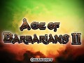 Age of Barbarians II - Announce