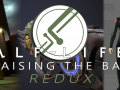 Half Life 2: Raising the Bar REDUX: December 2019 Update