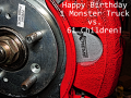 Happy Birthday to 1 Monster Truck vs. 61 Children!