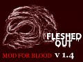 Blood: Fleshed Out v1.4 (Fresh Supply Compatible)