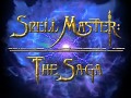 SpellMaster: The Saga We open up the opportunity of pre-ordering!