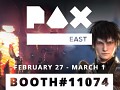 We're going to PAX EAST! WITH AWESOME GAMES!!
