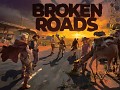 Broken Roads February 2020 update