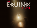 The Equinox Hunt Demo LIVE!