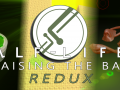 Half Life 2: Raising the Bar REDUX: April Fools 2020 Update