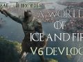 A World of Ice and Fire 6.0 Update