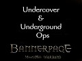 Bannerpage  - Undercover and Underground Ops  