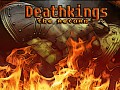 Deathkings: The Return - ETA looms close!