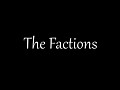 Factions Descriptions 