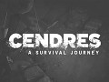 Cendres : A new thrilling survival journey!