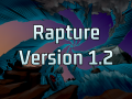Rapture Update 1.2
