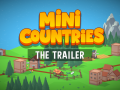 Mini Countries - Trailer release!