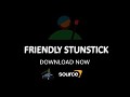 Friendly Stunstick | Release Trailer
