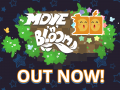 Move 'n' Bloom is out now!