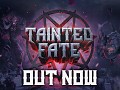 Tainted Fate Out Now on Steam!