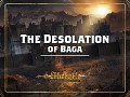 Journey to The Desolation of Baga