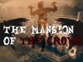 The mansion of the crows now on Kickstarter