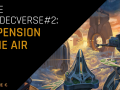 About Gamedecverse #2: suspension in the air