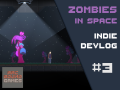 Zombies in Space - Devlog 3 - New Guns, New Enemy, New Sounds!
