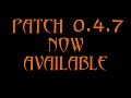 Demo Patch 0.4.7 now available!