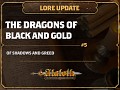Lore Update #5 - The Dragons of Black and Gold