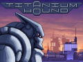 Titanium Hound - alpha version 0.03