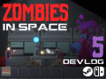 Zombies in Space - Devlog 5
