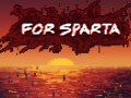 For Sparta - Itch Launch, Steam Page