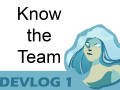 Devlog #1 - Know the Team! 