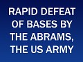 4x4 Rapid defeat of bases by the Abrams, the US Army