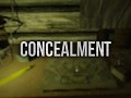 Concealment Released