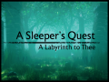 Now on Steam: A Sleeper's Quest: A Labyrinth to Thee