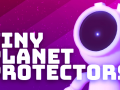 Tiny Planet Protectors- Teaser Trailer and Now Available to Wishlist!