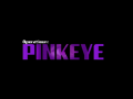 Operation: Pinkeye Demo Version 2.2 Now available
