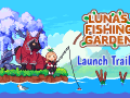 Luna's Fishing Garden Launch Trailer