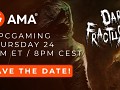 Join the Dark Fracture AMA on r/pcgaming on June 24th!