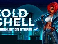 Cold Shell Dev blog #34 keep calm and carry on