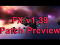 FX:Galaxy v1.39 - Patch Preview