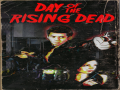 Day of the Rising Dead - Preview