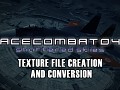 Ace Combat 04: Shattered Skies - Texture file creation and conversion