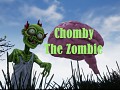"CHOMBY THE ZOMBIE" - Alpha State TECH-DEMO (in early development)