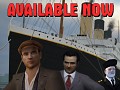 Mafia Titanic Mod - Part One Released!