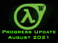 Half-Life: WAR - Progress Update August 2021