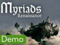 Myriads: Renaissance new Demo